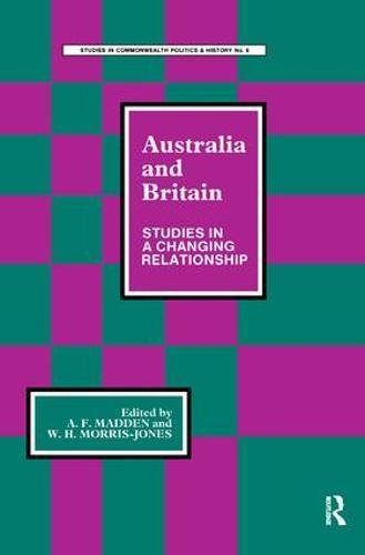 Australia and Britain: Studies in a Changing Relationship